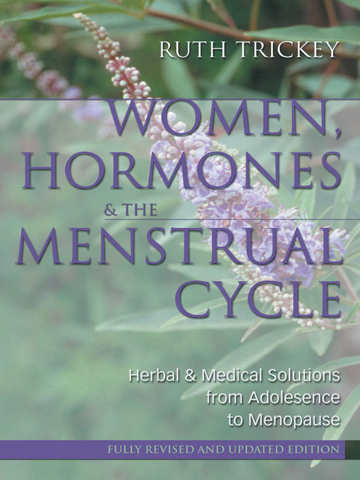 Title details for Women, Hormones and the Menstrual Cycle by Ruth Trickey - Available